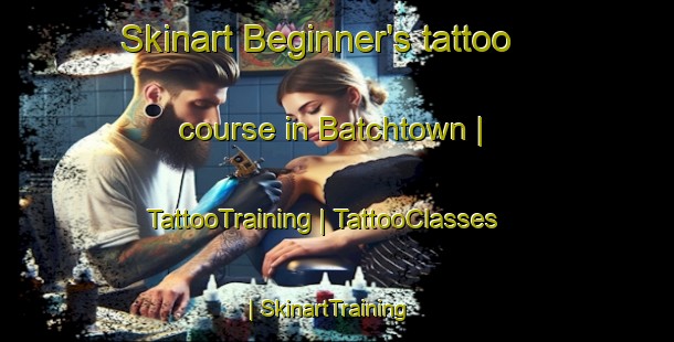 Skinart Beginner's tattoo course in Batchtown | TattooTraining | TattooClasses | SkinartTraining-United States